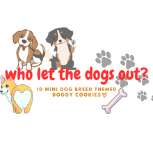 Load image into Gallery viewer, Who Let The Dogs Out: Mini Cookies Collection Pack